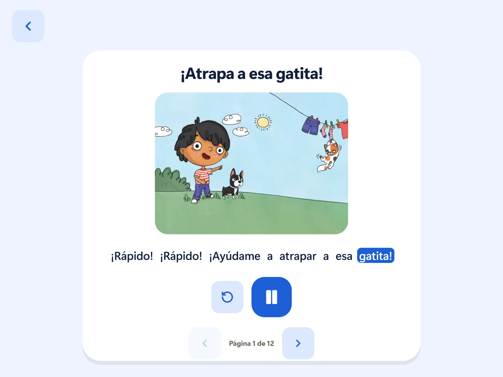 A Spanish picture book, ¡Atrapa a esa gatita!, open at page one with the word being spoken highlighted.